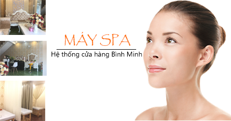 Máy spa | Thiết bị làm đẹp Bình Minh